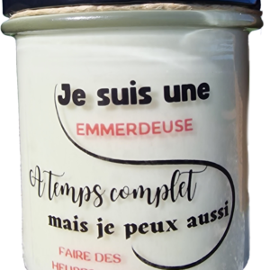 "Je suis une emmerdeuse à temps complet"